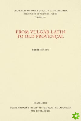 From Vulgar Latin to Old Provencal