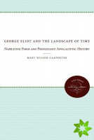 George Eliot and the Landscape of Time