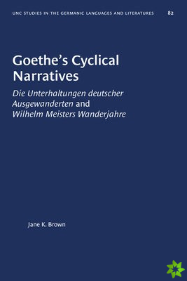 Goethe's Cyclical Narratives