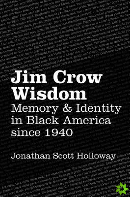 Jim Crow Wisdom