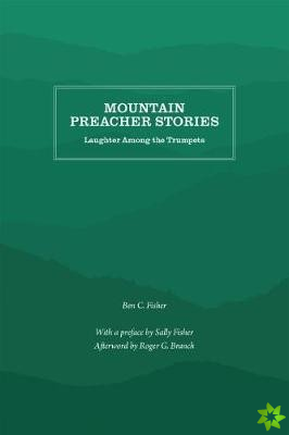 Mountain Preacher Stories
