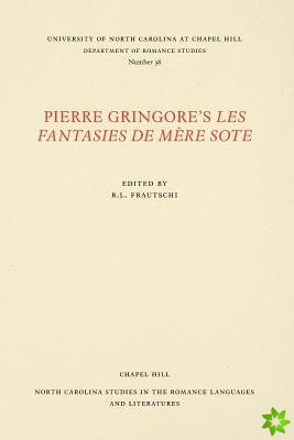 Pierre Gringore's Les Fantasies de Mere Sote