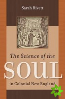 Science of the Soul in Colonial New England