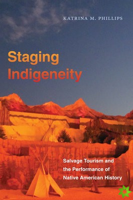 Staging Indigeneity