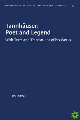 Tannhauser: Poet and Legend