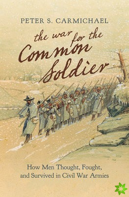 War for the Common Soldier