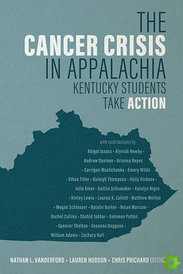 Cancer Crisis in Appalachia