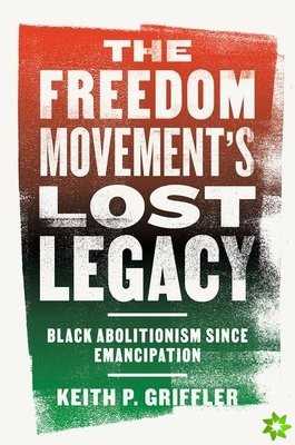 Freedom Movement's Lost Legacy