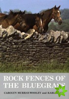 Rock Fences of the Bluegrass