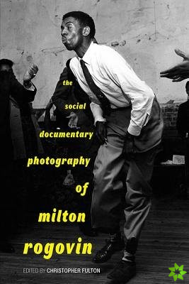 Social Documentary Photography of Milton Rogovin
