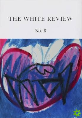 White Review No. 18