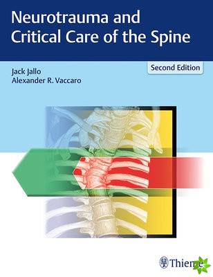 Neurotrauma and Critical Care of the Spine