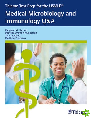 Thieme Test Prep for the USMLE: Medical Microbiology and Immunology Q&A