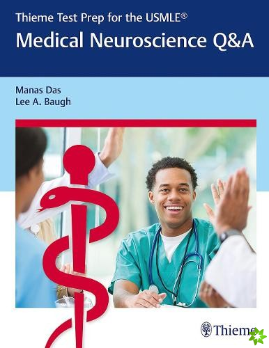 Thieme Test Prep for the USMLE (R): Medical Neuroscience Q&A