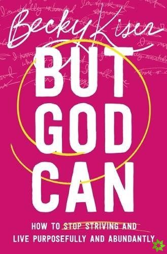 But God Can