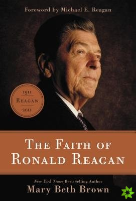 Faith of Ronald Reagan