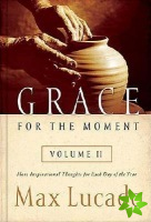 Grace for the Moment Volume II, Hardcover