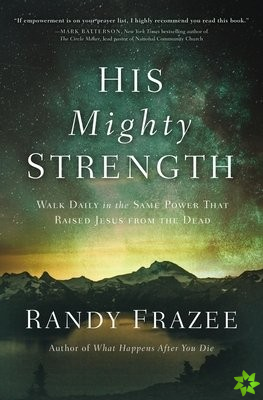 His Mighty Strength