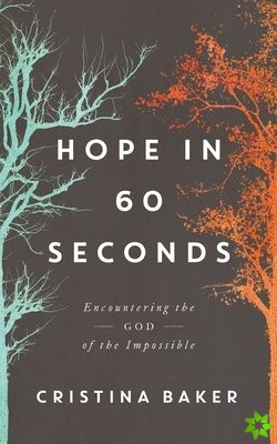 Hope in 60 Seconds