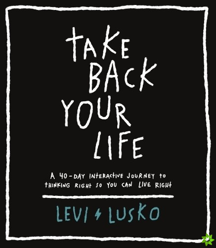 Take Back Your Life