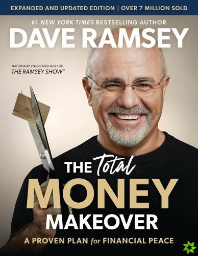 Total Money Makeover Updated and Expanded