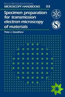 Specimen Preparation for Transmission Electron Microscopy of Materials