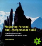 Mastering Personal and Interpersonal Skills