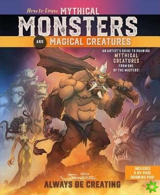 How to Draw Mythical Monsters and Magical Creatures