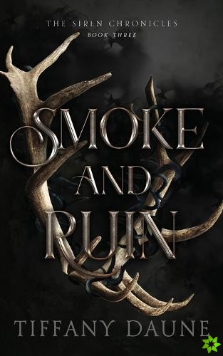 Smoke and Ruin