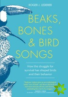 Beaks, Bones and Bird Songs