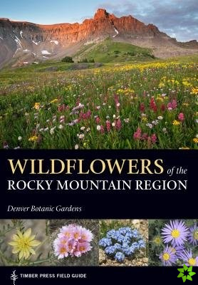 Wildflowers of the Rocky Mountains Region