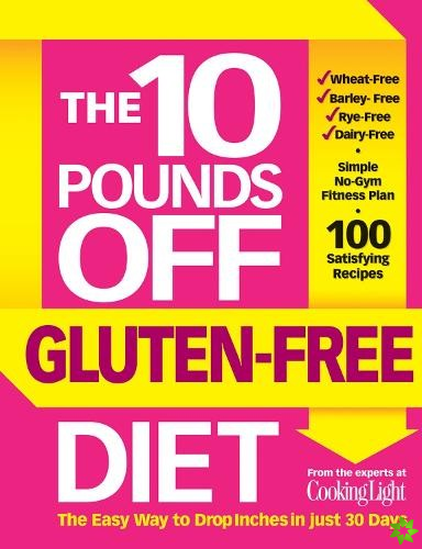 10 Pounds Off Gluten-Free Diet