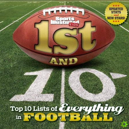 1st and 10 (Revised & Updated): Top 10 Lists of Everything in Football