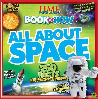 Time for Kids Book of How All About Space