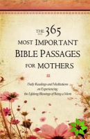 365 Most Important Bible Passages For Mothers