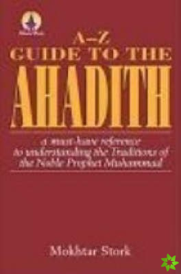 A-Z Guide to the Ahadith