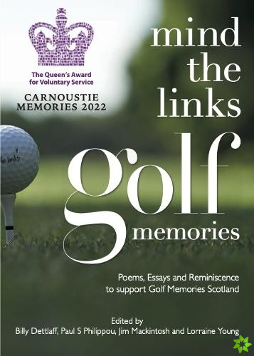 Mind the Links: Golf Memories