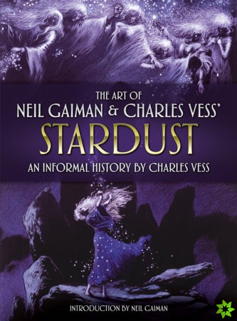 Art of Neil Gaiman and Charles Vess's Stardust