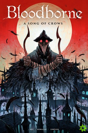 Bloodborne: A Song of Crows