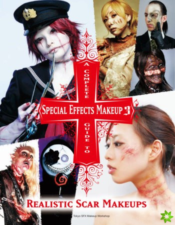 Complete Guide to Special Effects Makeup 3