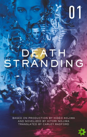Death Stranding: The Official Novelisation - Volume 1