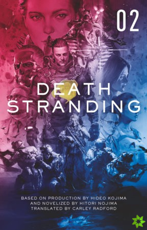 Death Stranding: The Official Novelization - Volume 2