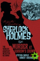 Further Adventures of Sherlock Holmes - Murder at Sorrow's Crown