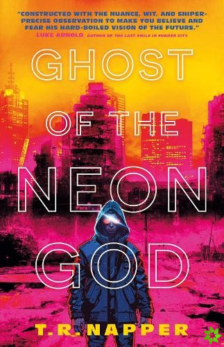 Ghost of the Neon God