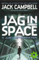 JAG in Space - A Just Determination (Book 1)
