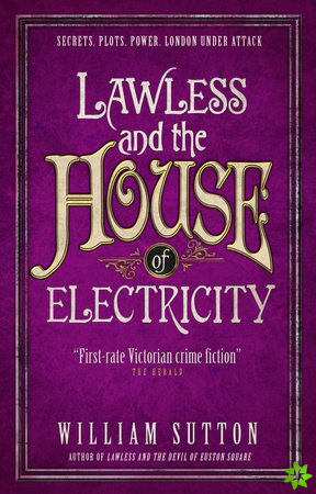 Lawless and the House of Electricity