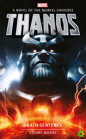 Marvel novels - Thanos: Death Sentence