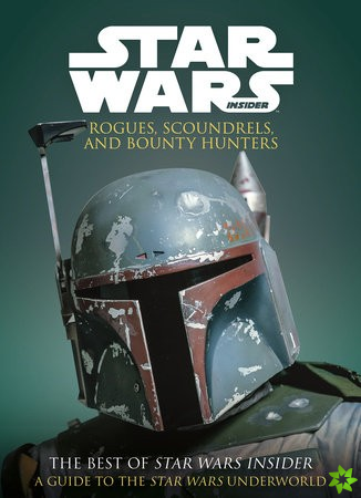 Star Wars: Rogues, Scoundrels & Bounty Hunters
