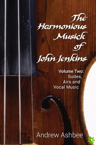 Harmonious Musick of John Jenkins II