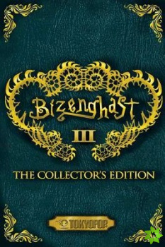 Bizenghast: The Collector's Edition Volume 3 manga